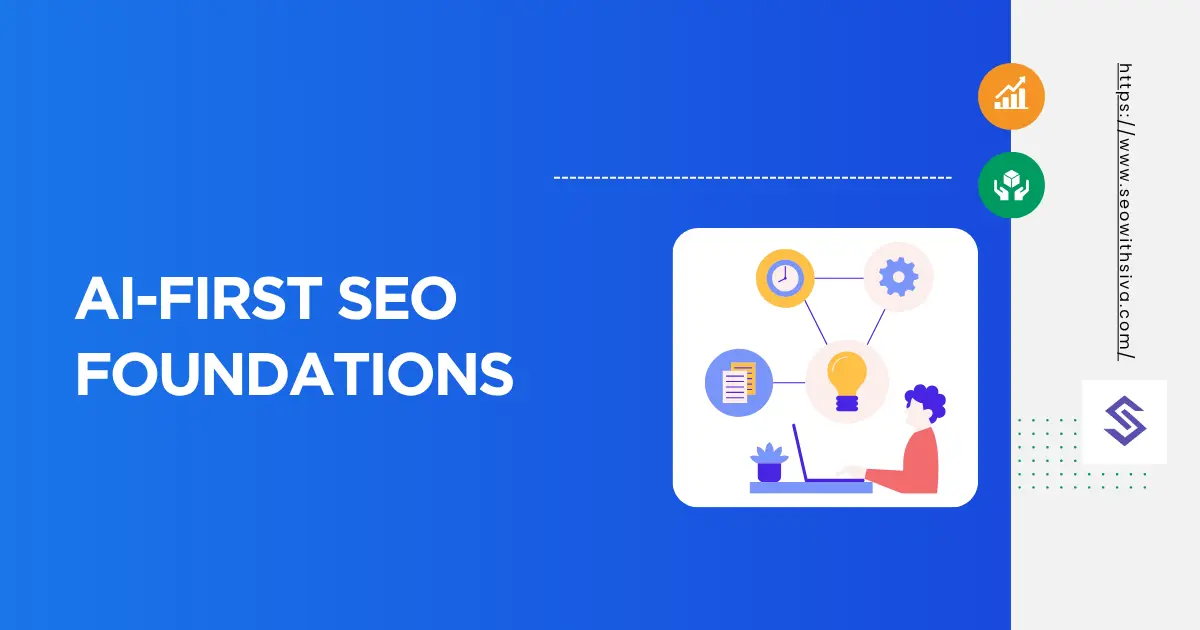 AI-First SEO Foundations: The Complete Guide to Ranking in AI Search